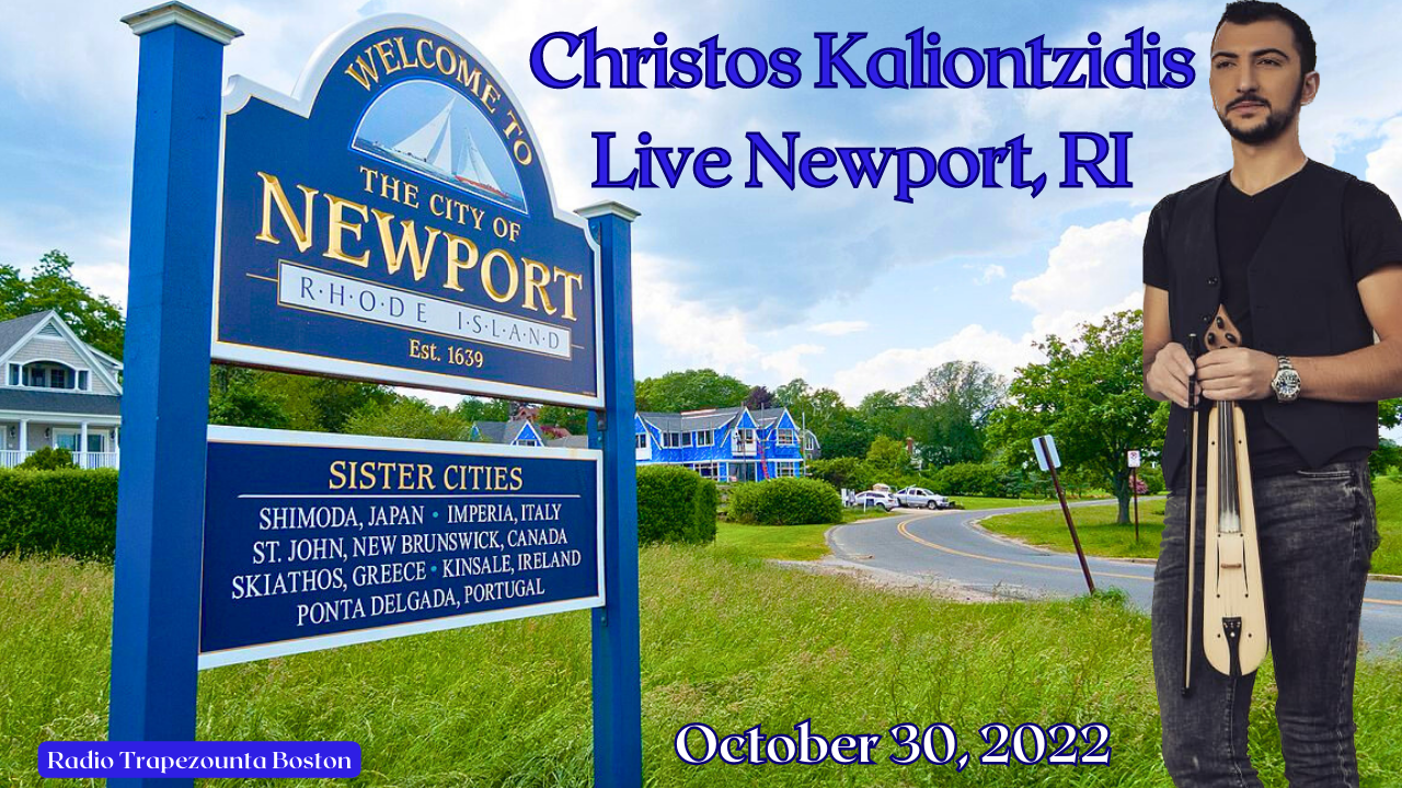 Χρήστος Καλιοντζίδης - Christos Kaliontzidis - Live Newport RI - 30 October 2022